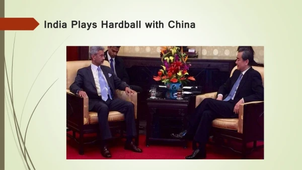 India Plays Hardball with China