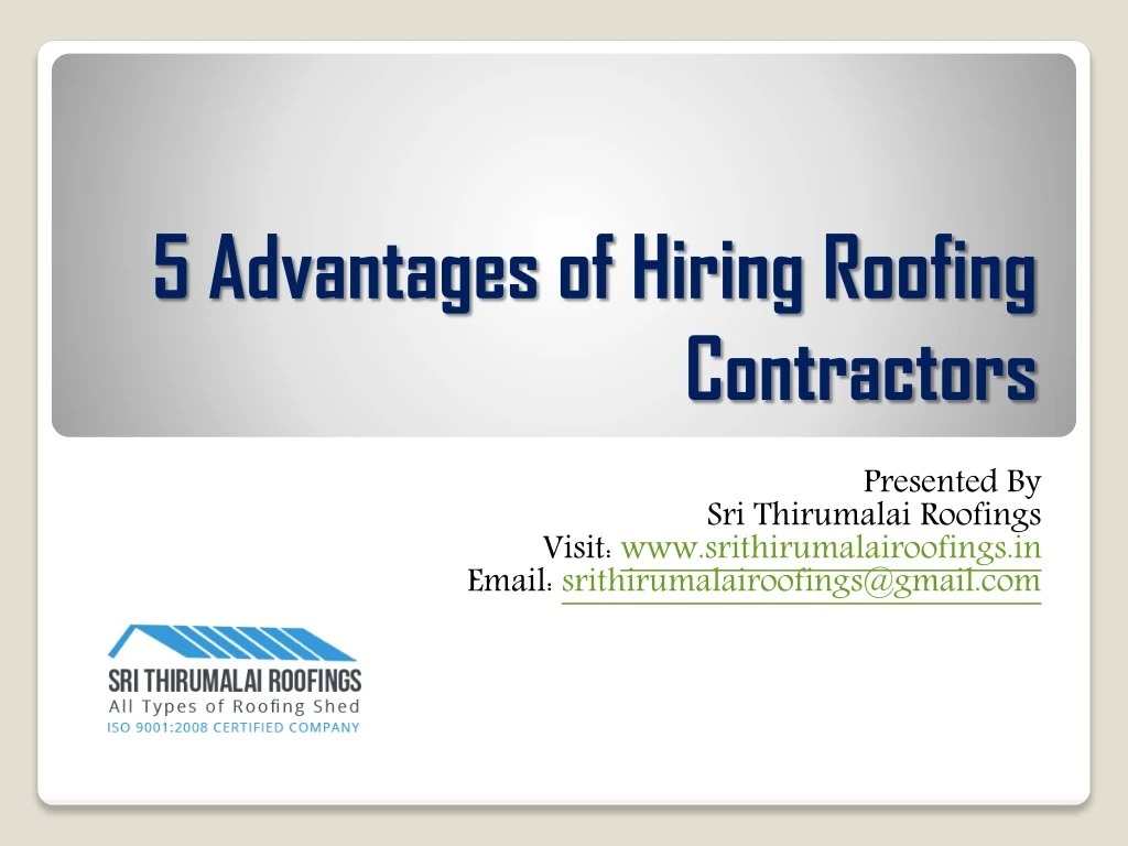 5 advantages of hiring roofing contractors