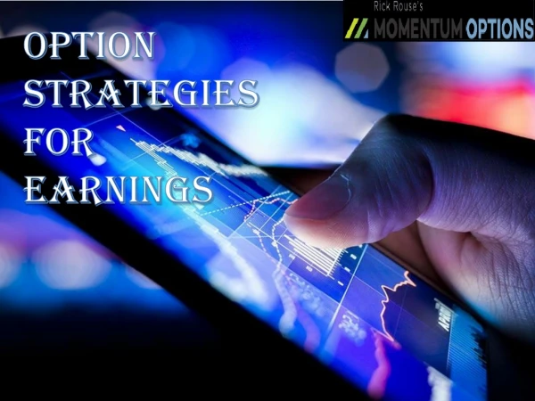 Option Strategies For Earnings