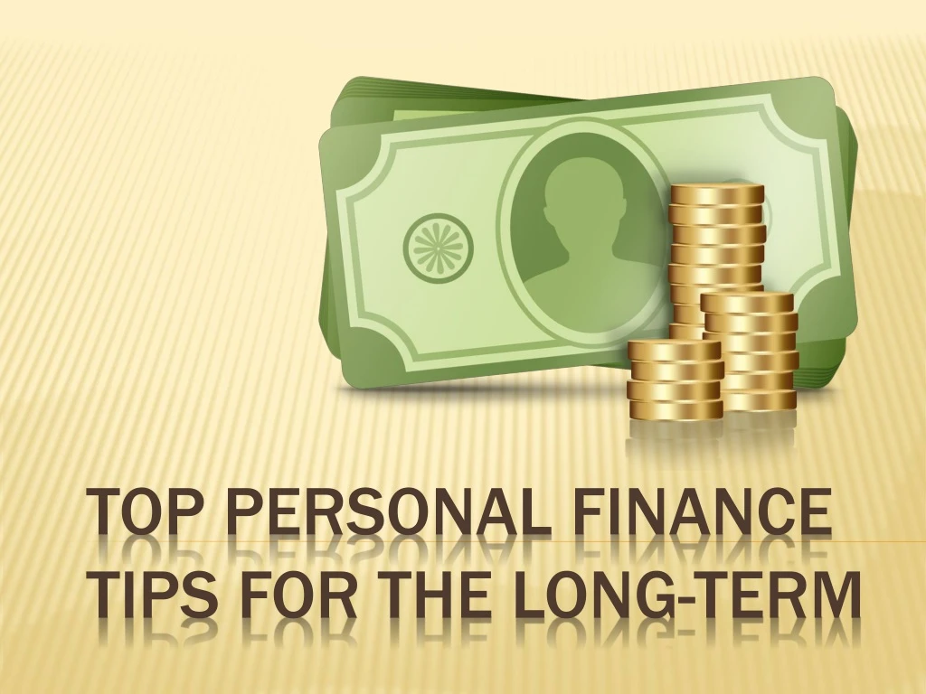 top personal finance tips for the long term