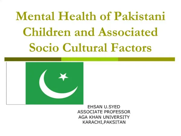 Mental Health of Pakistani Children and Associated Socio Cultural Factors