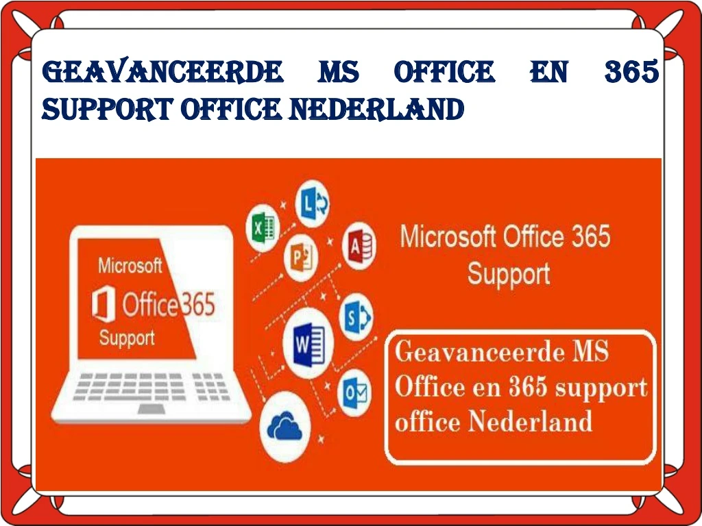 geavanceerde ms office en 365 support office nederland