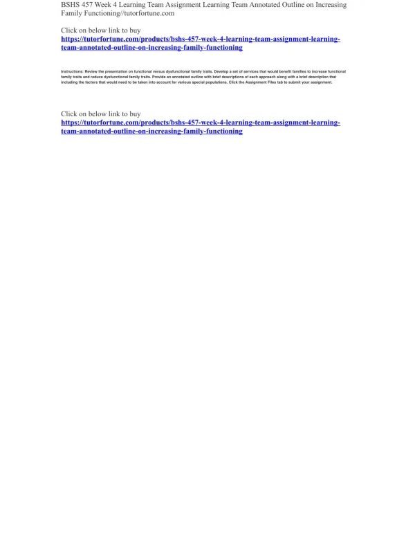 BSHS 457 Week 4 Learning Team Assignment Learning Team Annotated Outline on Increasing Family Functioning//tutorfortune.