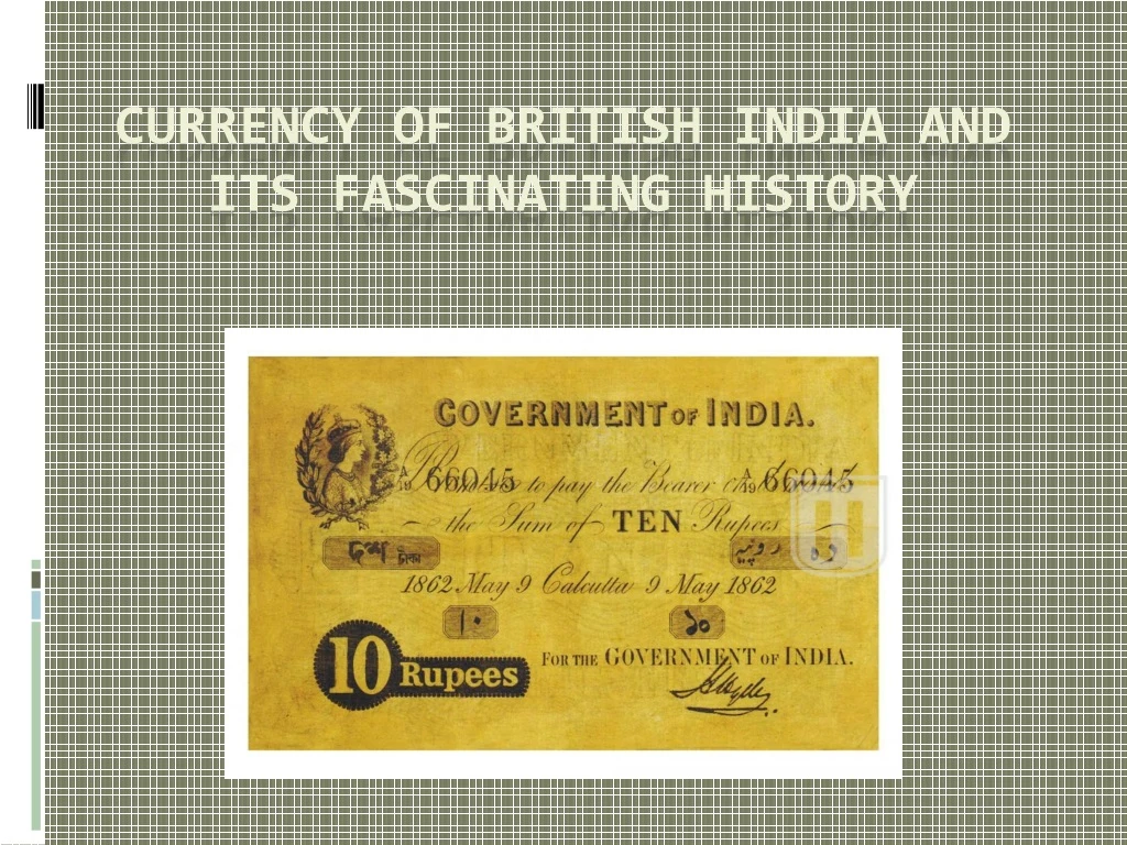 currency of british india and its fascinating history