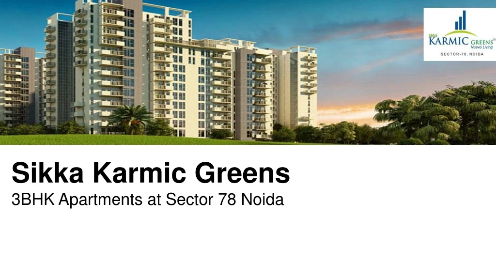 sikka karmic greens 3bhk apartments at sector