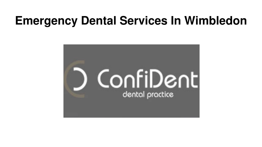 emergency dental services in wimbledon