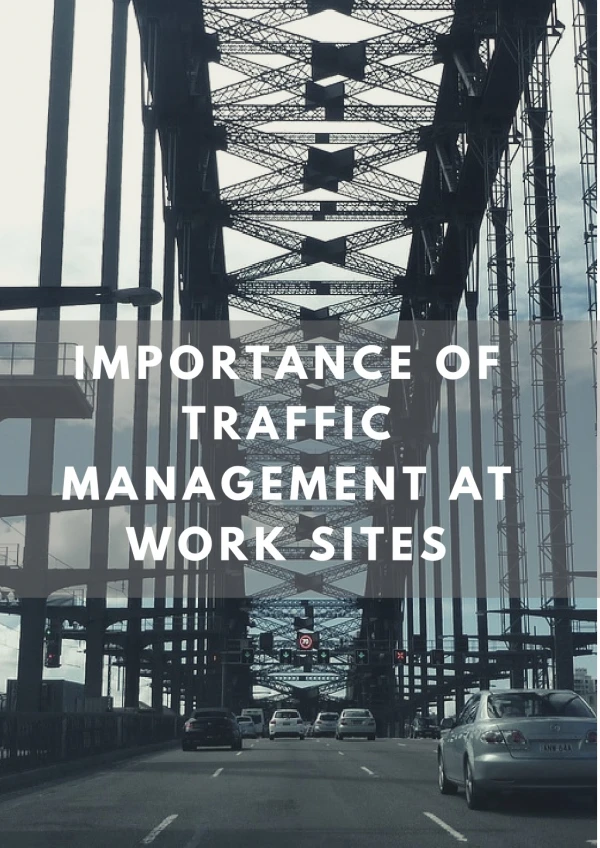 Importance Of Traffic Management at Work Sites