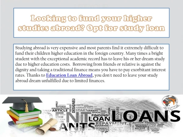 Looking to fund your higher studies abroad? Opt for study loan