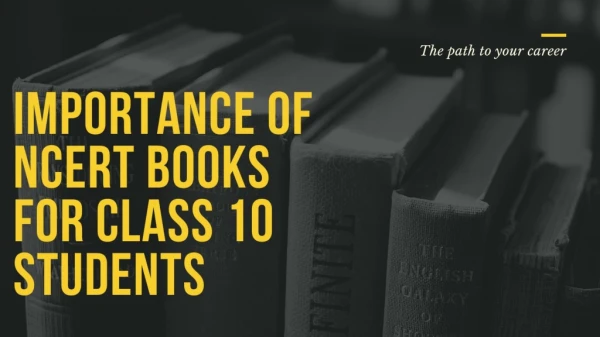 Importance of NCERT Books for Class 10 Students