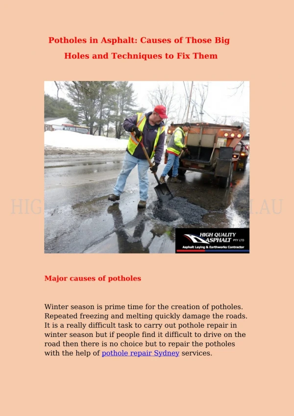 Potholes in Asphalt: Causes of Those Big Holes and Techniques to Fix Them