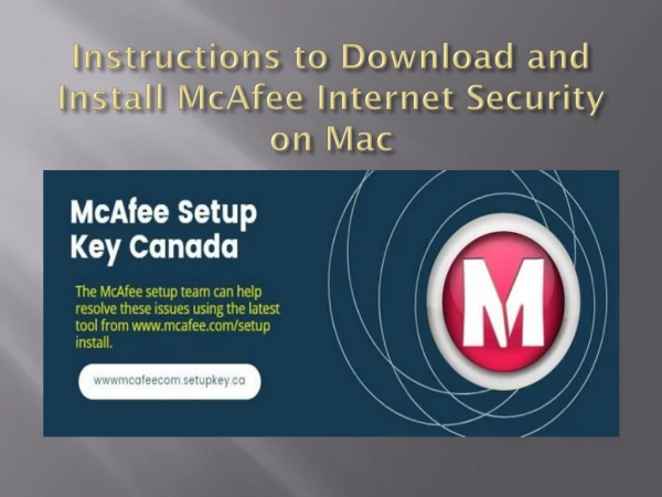 Instructions to Download and Install McAfee Internet Security on Mac