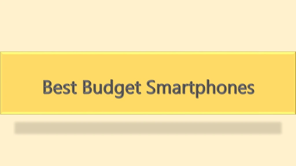 best budget smartphones