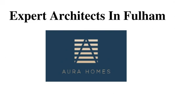 Expert Architects In Fulham