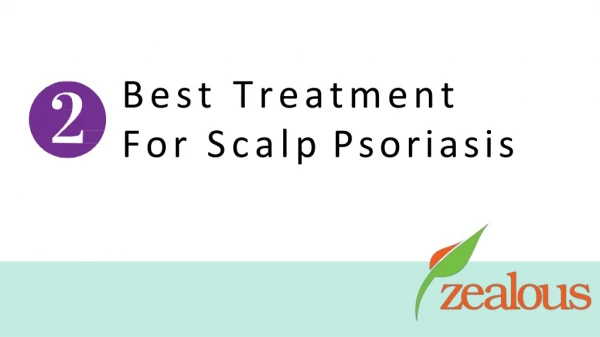 Best Treatment For Scalp Psoriasis (Ayurvedic)