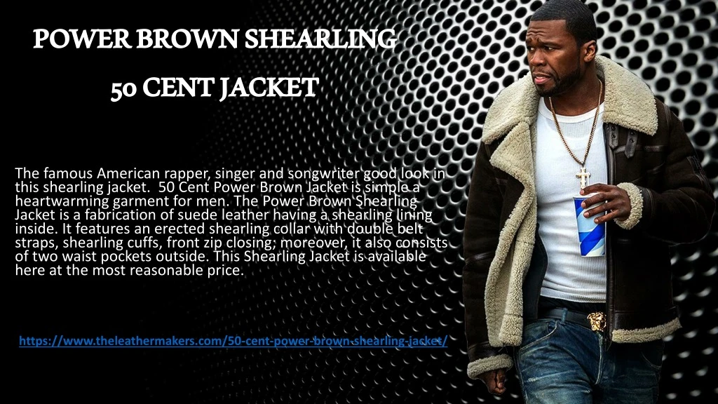 power brown shearling 50 cent jacket