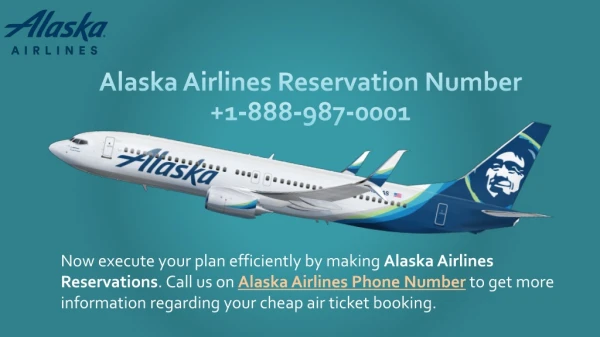 Alaska Airlines Reservation Number for fast flight booking | 1-888-987-0001