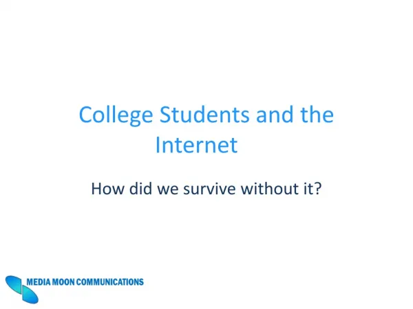 College Students and the Internet