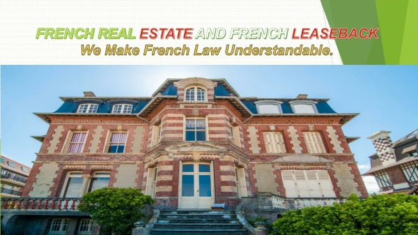 French Real Estate and French Leaseback