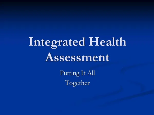 Integrated Health Assessment