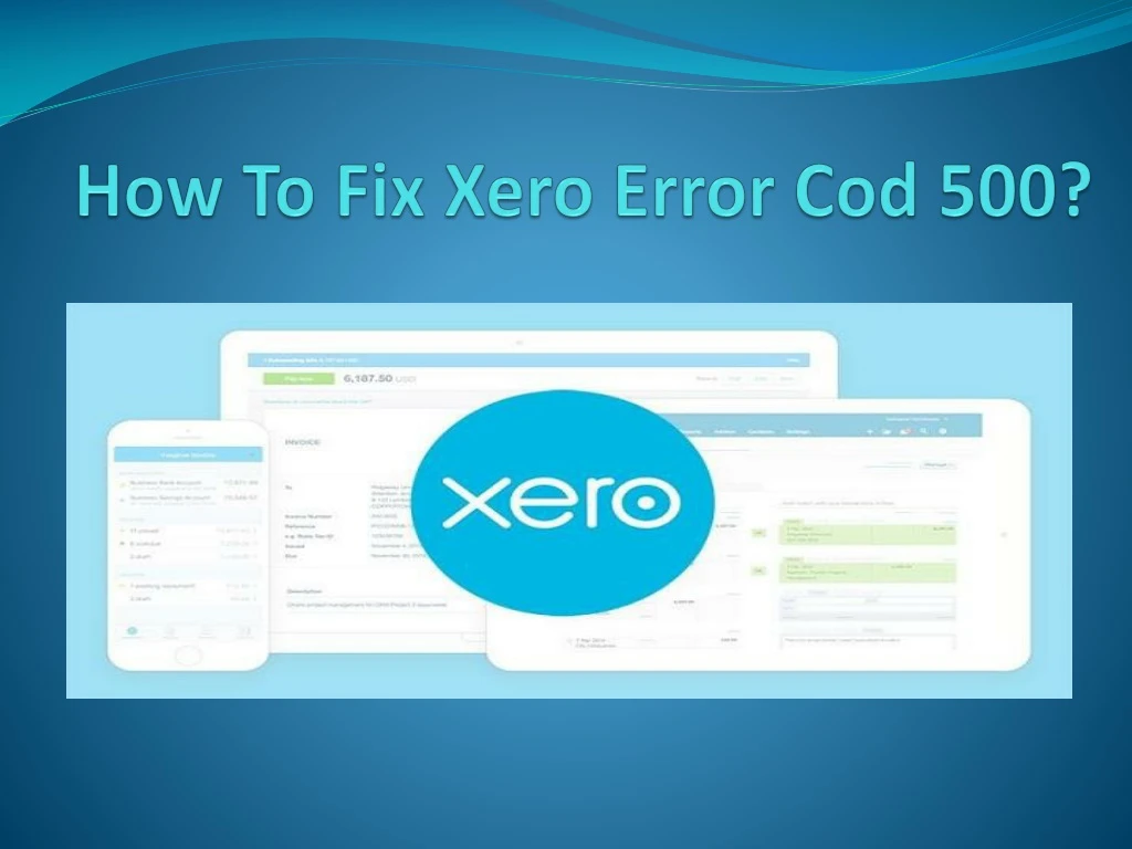 how to fix xero error cod 500