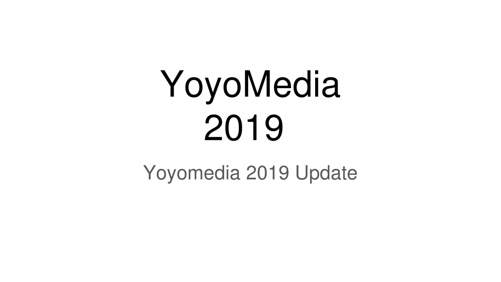 yoyomedia 2019