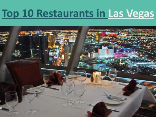 Top 10 Restaurants in Las Vegas
