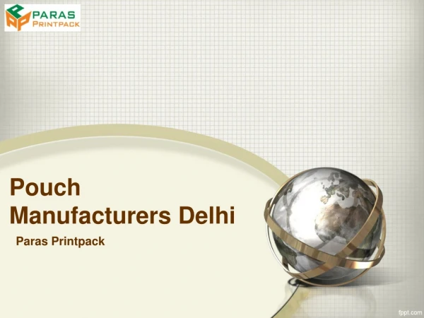 Best Pouch Manufacturer in Delhi