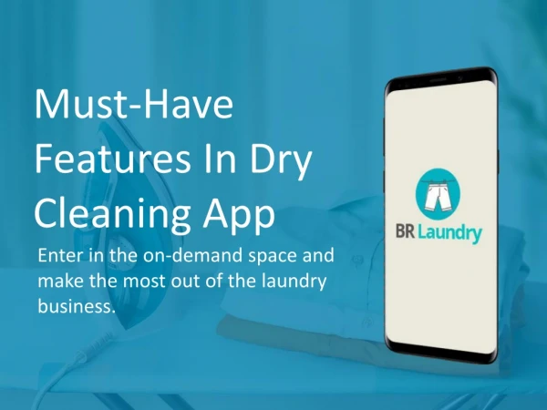 Must-Have Features in Dry Cleaning App