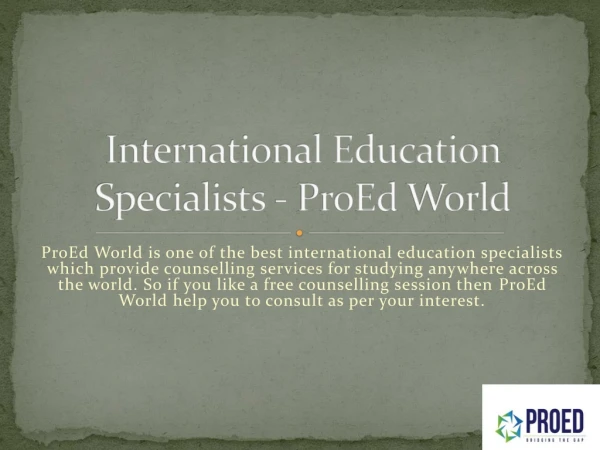 International Education Specialists - ProEd World
