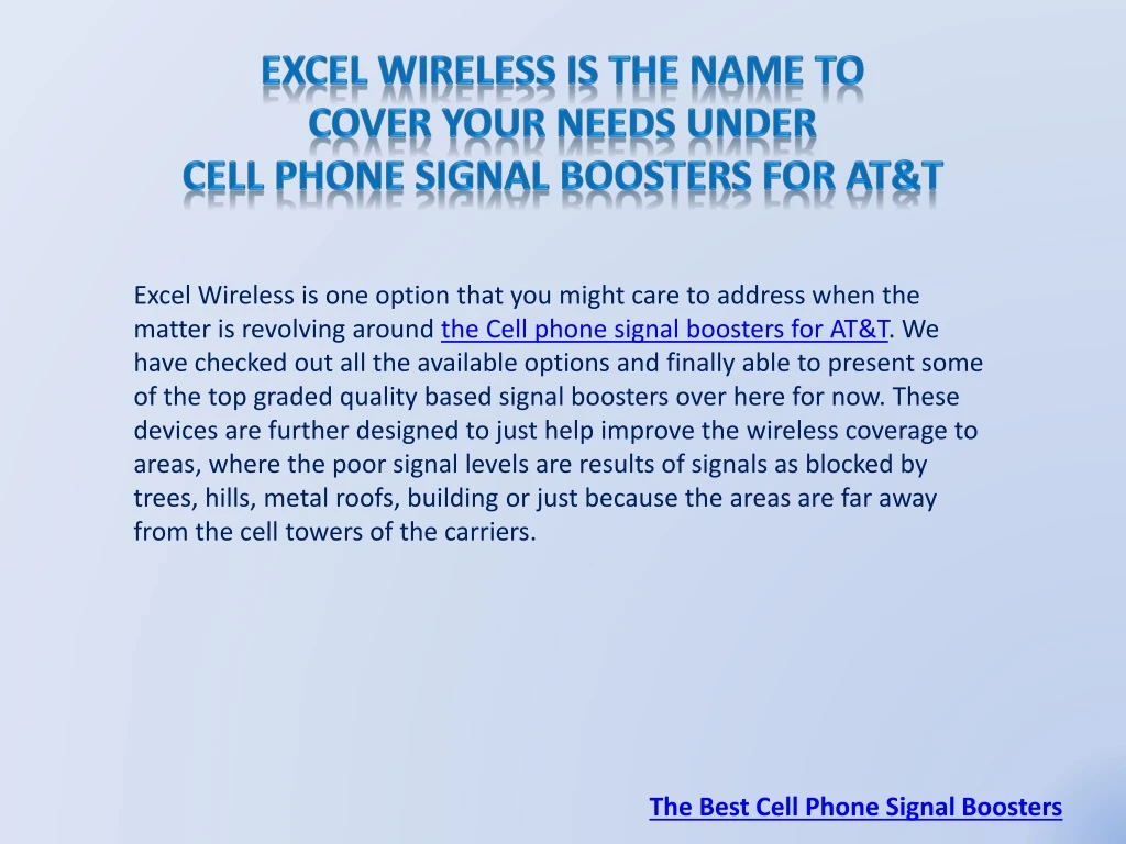 excel wireless is the name to cover your needs