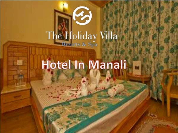 Best Cheap Hotels And Resorts in Manali- Holiday Villa Manali