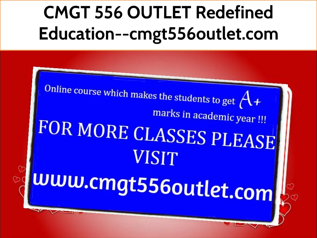 cmgt 556 outlet redefined education cmgt556outlet
