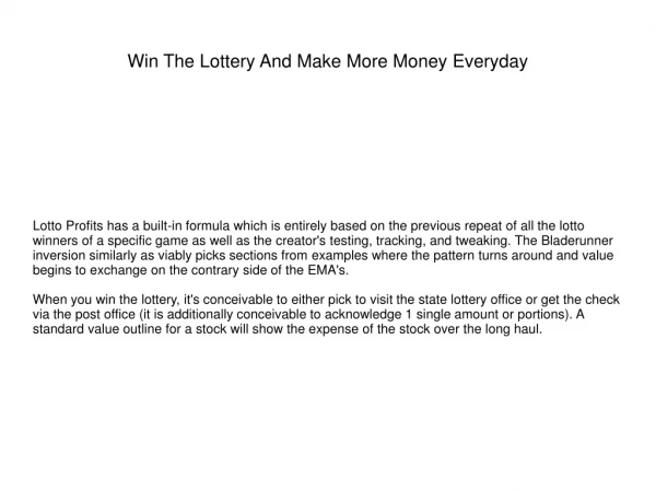 Win The Lottery And Make More Money Everyday