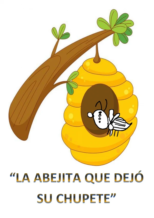 cuento "la abejita que dejó su chupete"