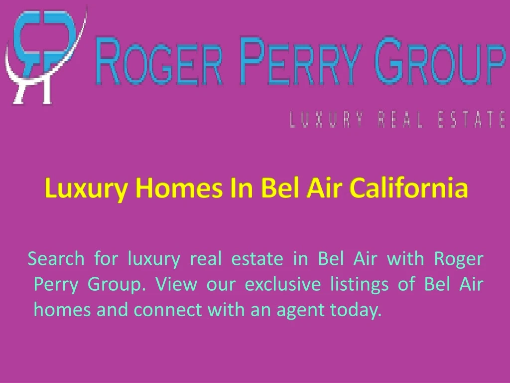 luxury homes in bel air california