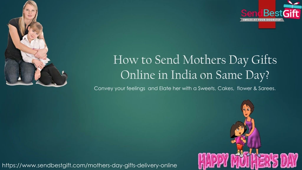 how to send mothers day gifts online in india on same day