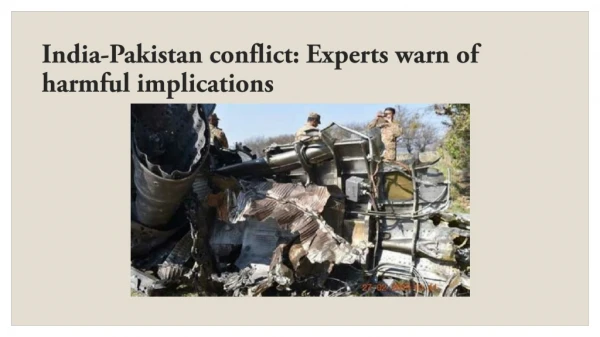 India-Pakistan conflict: Experts warn of harmful implications
