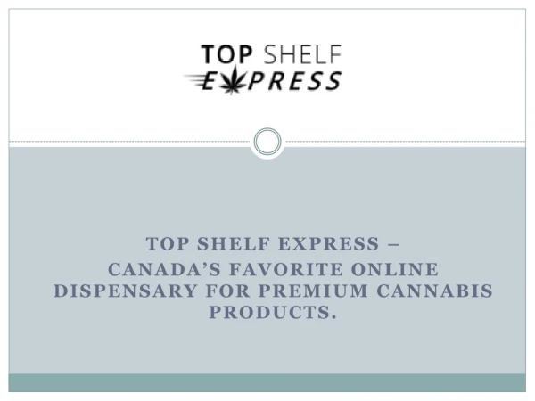 Favourite Online Dispensary in Canada