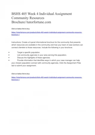 BSHS 405 Week 4 Individual Assignment Community Resources Brochure//tutorfortune.com - slide 1