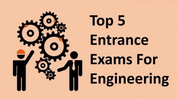 Top 5 Engineering Entrance Exams in India You Should Appear