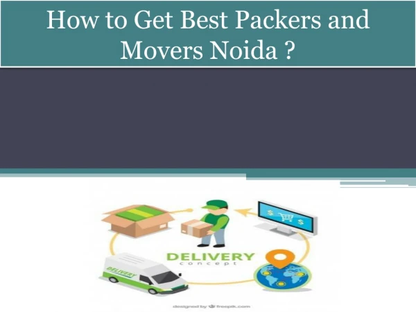 How to Get Best Packers and Movers Noida ?