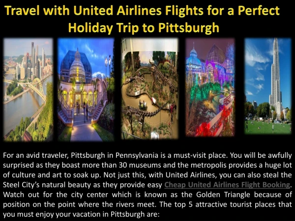 Travel with United Airlines Flights for a Perfect Holiday Trip to Pittsburgh