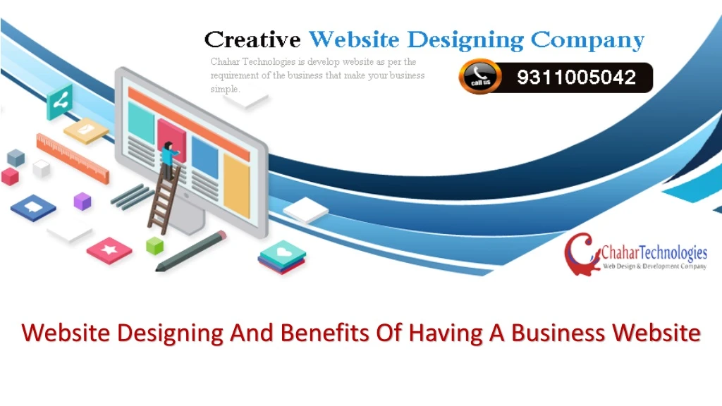 website designing and benefits of having