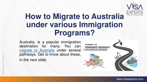 How to Migrate to Australia under various Immigration Programs?