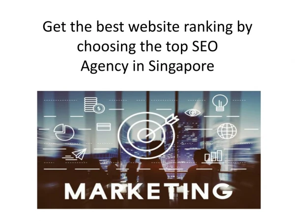 Get-the-best-website-ranking-by-choosing-the-top-SEO-Agency-in-Singapore