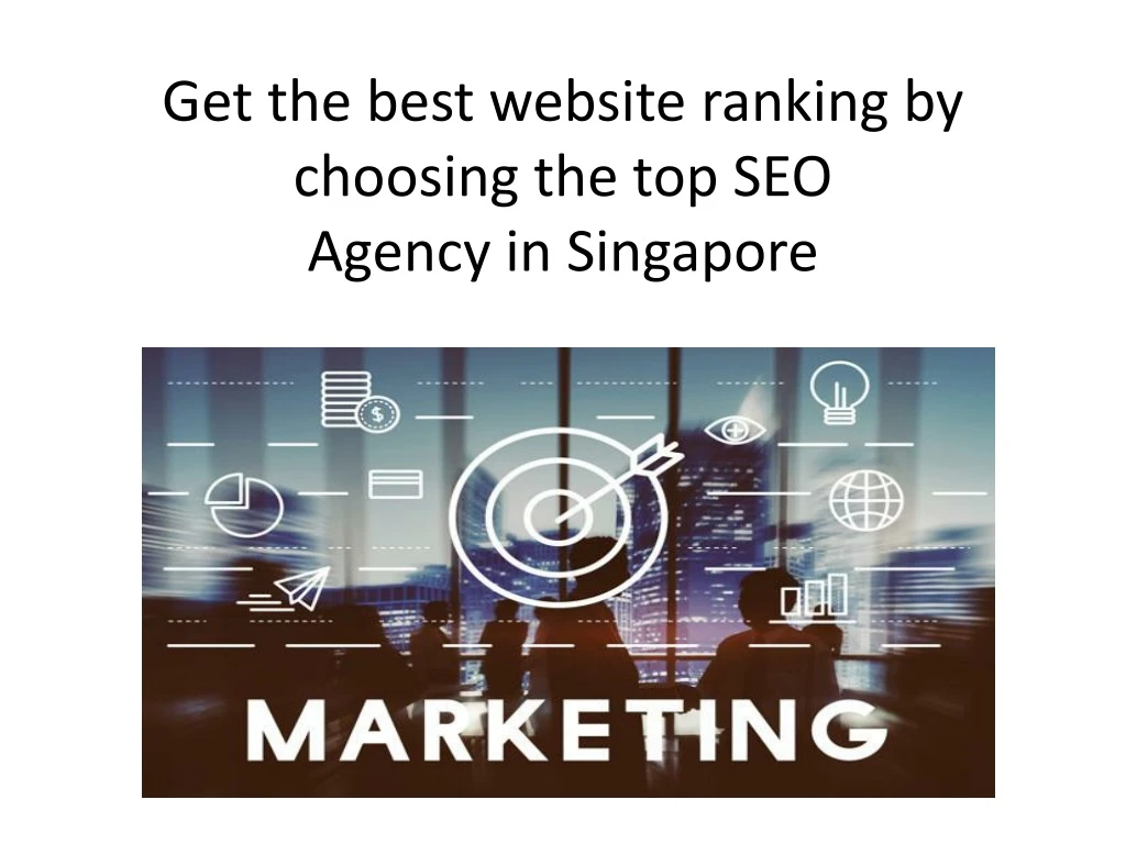 get the best website ranking by choosing the top seo agency in singapore