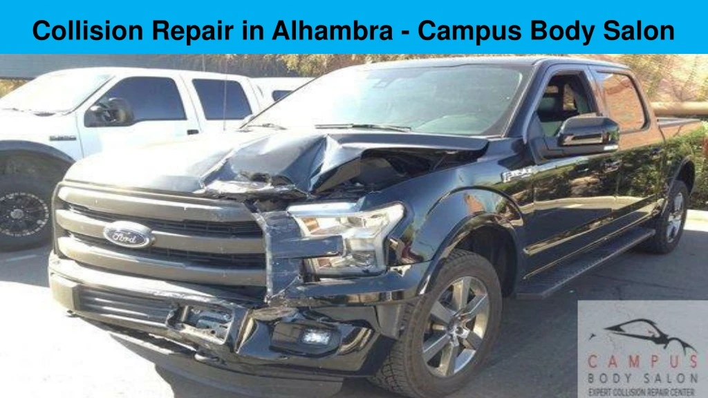 collision repair in alhambra campus body salon