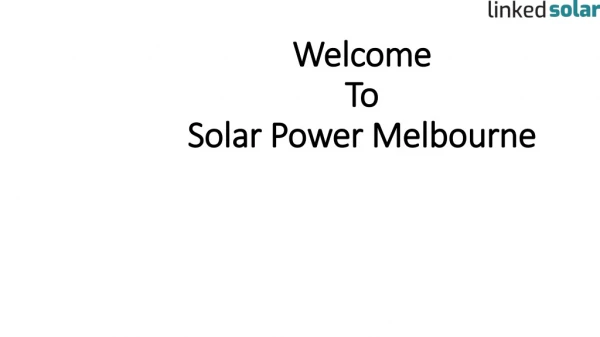 Solar Power Melbourne - linkedsolar