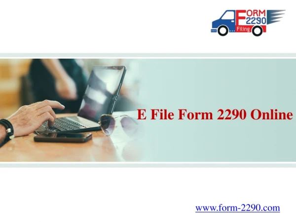 E File Form 2290 Online - File Form 2290 - File Form 2290 Online