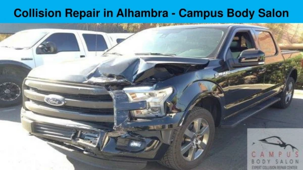 Auto Body & Collision Repair Shop in Alhambra - Campus Body Salon